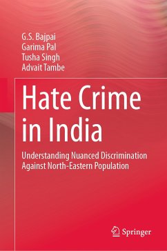 Hate Crime in India (eBook, PDF) - Bajpai, G. S.; Pal, Garima; Singh, Tusha; Tambe, Advait