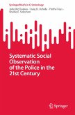 Systematic Social Observation of the Police in the 21st Century (eBook, PDF)