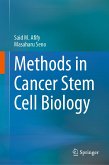 Methods in Cancer Stem Cell Biology (eBook, PDF)