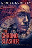 The Chrono Slasher (An Alice Bergman Novel, #3) (eBook, ePUB)