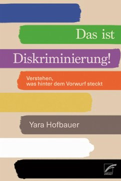 Das ist Diskriminierung! (eBook, ePUB) - Hofbauer, Yara