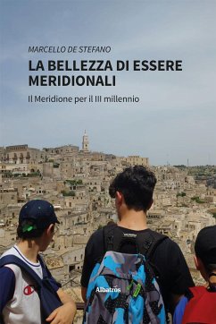 La bellezza di essere Meridionali (eBook, ePUB) - De Stefano, Marcello