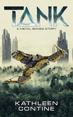 Tank: A Metal Bones Story (eBook, ePUB) - Contine, Kathleen