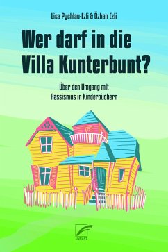 Wer darf in die Villa Kunterbunt? (eBook, ePUB) - Pychlau-Ezli, Lisa; Ezli, Özhan