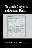 Aleksandr Chayanov and Russian Berlin (eBook, ePUB)
