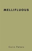 Mellifluous