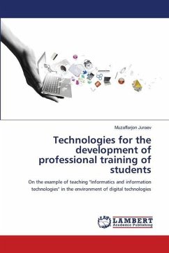 Technologies for the development of professional training of students - Juraev, Muzaffarjon