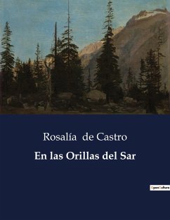 En las Orillas del Sar - De Castro, Rosalía