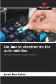 On-board electronics for automobiles