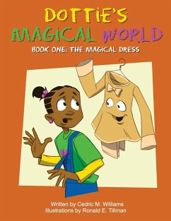 Dottie's Magical World Book 1 - Williams, Cedric M.