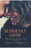 Suddenly Gone