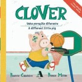 Clover : unha porquiña diferente Clover : unha porquiña diferente