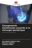 Changements émotionnels associés à la chirurgie bariatrique