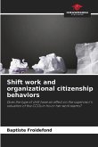 Shift work and organizational citizenship behaviors