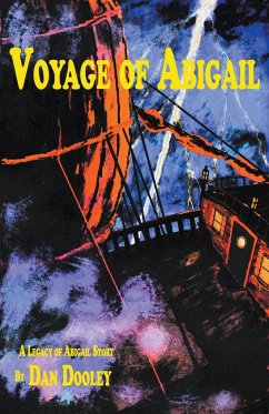 Voyage of Abigail - Dooley, Dan