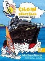 Kerberosun Gizemi - Cilgin Sörfcüler 3 - Ongun Müminoglu, Defne