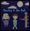 Dancing in the Dark - Bild 1