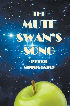 The Mute Swan's Song - Georgiadis, Peter