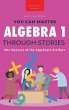 Algebra 1 Through Stories - Bild 1