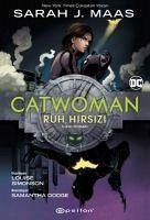 Catwoman - Ruh Hirsizi - J. Maas, Sarah