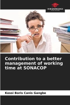 Contribution to a better management of working time at SONACOP - Gangbe, Kossi Boris Canis