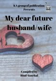 My dear future husband wife