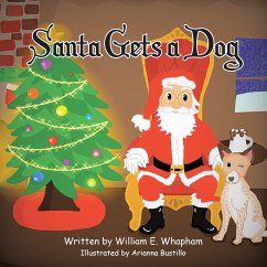 Santa Gets a Dog - Whapham, William E.