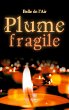 Plume fragile - Bild 1