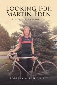 Looking For Martin Eden - Wirth-Feeney, Roberta