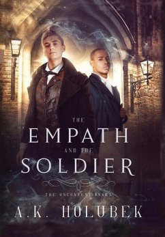 The Empath and the Soldier - Holubek, A. K.