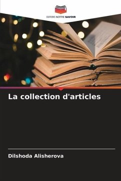 La collection d'articles - Alisherova, Dilshoda