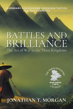 Battles and Brilliance - Morgan, Jonathan T.