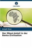 Der Mbosi-Anteil in der Bantu-Zivilisation
