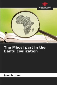 The Mbosi part in the Bantu civilization - Itoua, Joseph