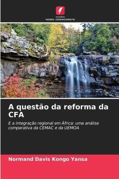 A questão da reforma da CFA - Kongo Yansa, Normand Davis