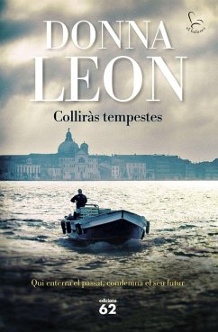 Colliràs tempestes : (Brunetti 32 ) - Leon, Donna