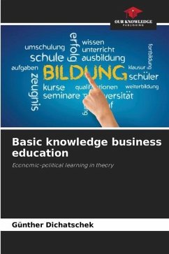 Basic knowledge business education - Dichatschek, Günther