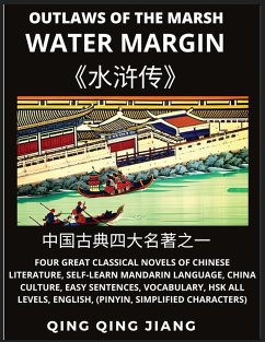 Water Margin - Outlaws of the Marsh, Four Great Classical Novels of Chinese Literature, Self-Learn Mandarin, Easy Sentences, Vocabulary, HSK All Levels, English, Pinyin, Simplified Characters - Jiang, Qing Qing