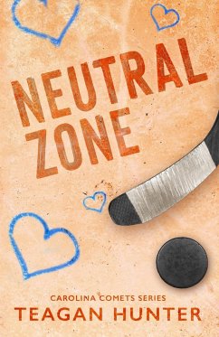 Neutral Zone (Special Edition) - Hunter, Teagan