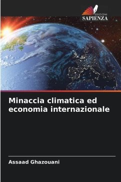 Minaccia climatica ed economia internazionale - Ghazouani, Assaad