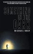 Something in the Dark - Bild 1