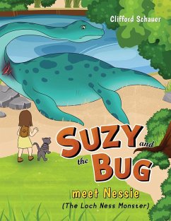 Suzy and the Bug meet Nessie - Schauer, Clifford