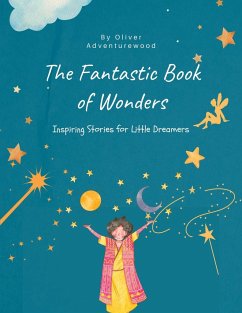 The Fantastic Book of Wonders - Adventurewood, Oliver