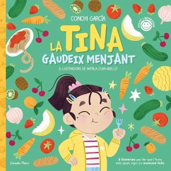 La Tina gaudeix menjant