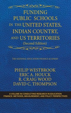 Funding Public Schools in the United States, Indian Country, and US Territories (Second Edition)