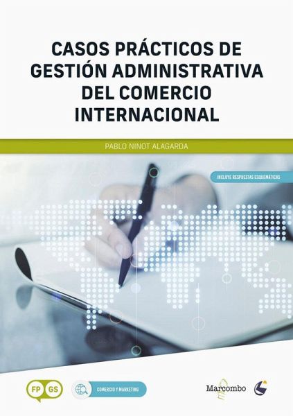Casos prácticos de gestión administrativa del comercio internacional Casos prácticos de gestión administrativa del comercio internacional