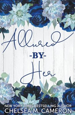 Allured by Her - Cameron, Chelsea M.