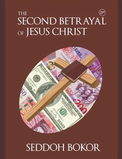 The Second Betrayal of Jesus Christ - Bokor, Seddoh