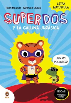 Cover SuperDos y la gallina jurásica (SuperDos 1)