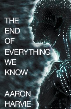 The End of Everything We Know - Harvie, Aaron